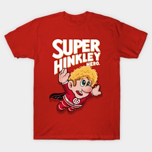 Super Hinkley T-Shirt
